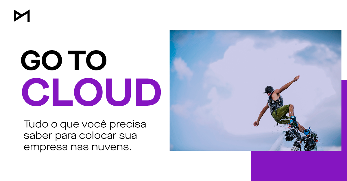 Cloud computing: tudo o que você precisa saber!